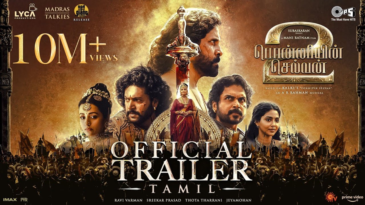 Ponniyin Selvan 2 Trailer (Video)