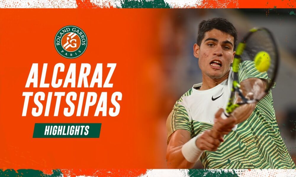 Carlos Alcaraz vs Stefanos Tsitsipas French Open 2023