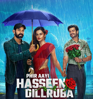 First look poster of 'Phir Aayi Hasseen Dillruba' out now